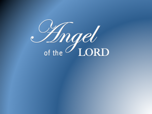 The Angel of the Lord