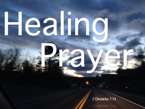 Healing Prayer 2 Chronicles 7:14