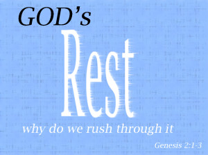 Genesis 2:1-3 Rest